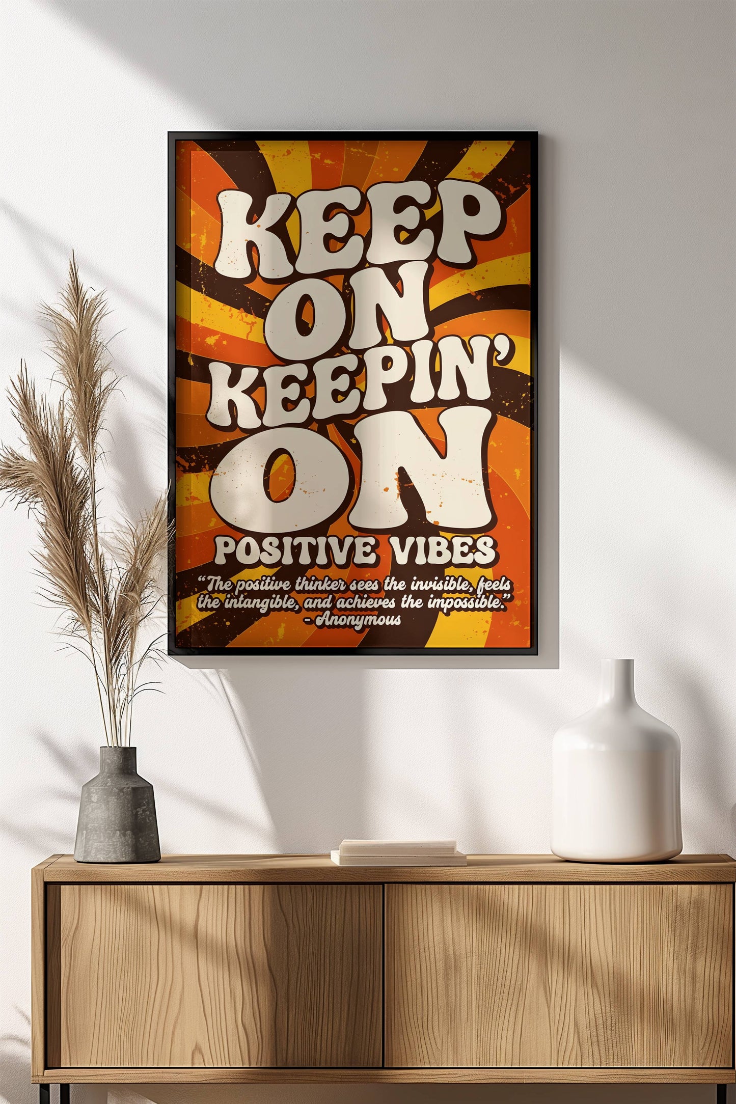 Keep On Keepin' On Poster – Retro Positive Vibes Art