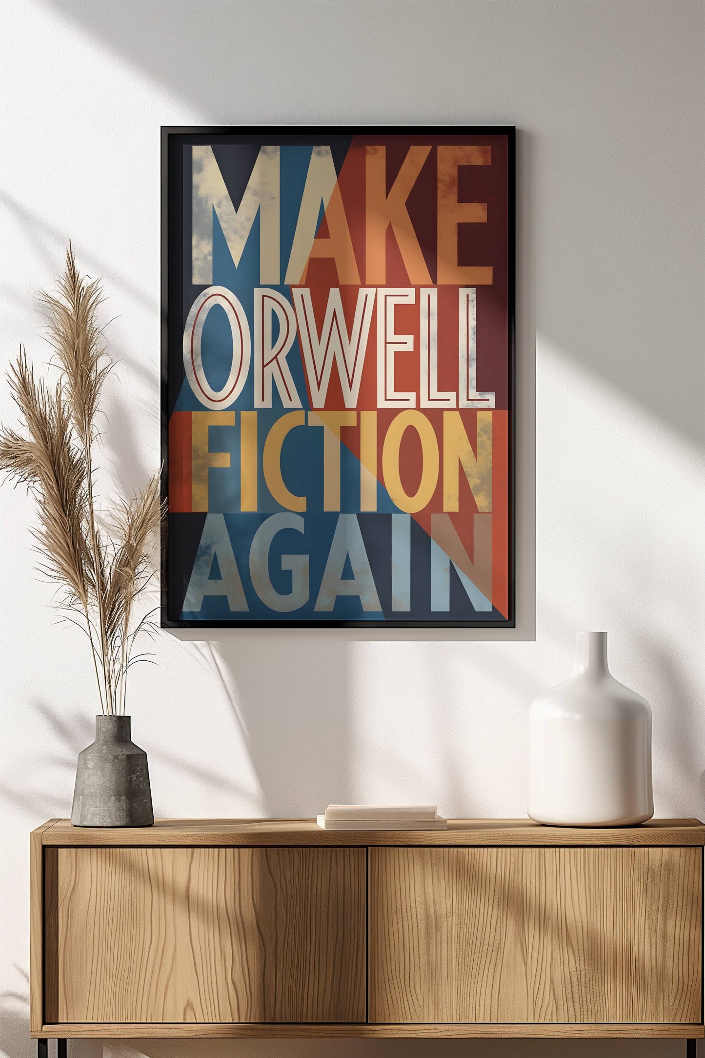 Make Orwell Fiction Again Poster – Retro Dystopian Warning Art