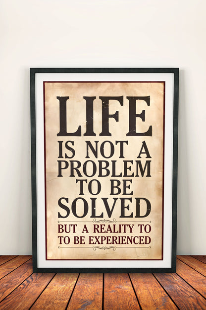 Vintage Life Quote Poster – Reality to Be Experienced Retro Sign