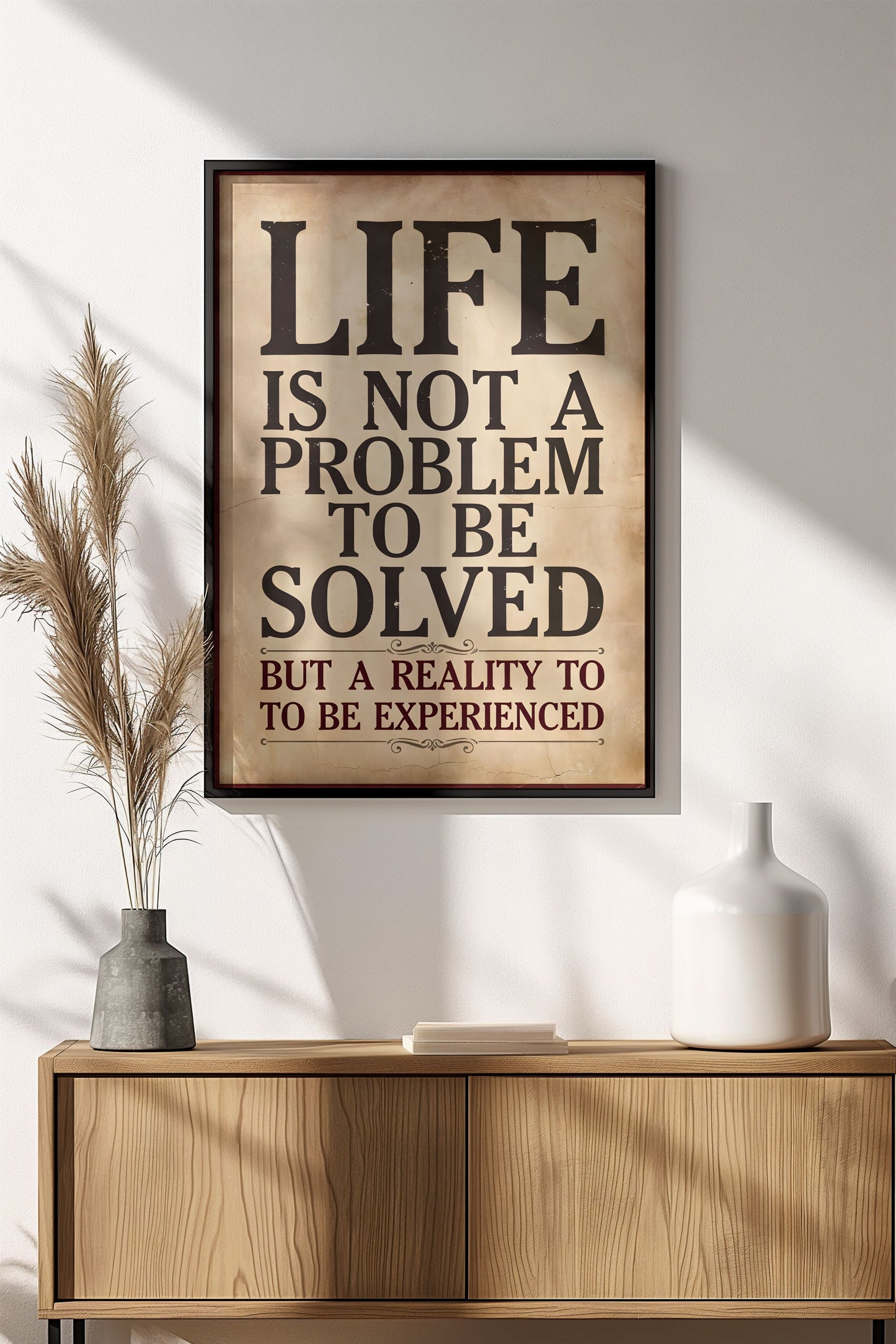Vintage Life Quote Poster – Reality to Be Experienced Retro Sign