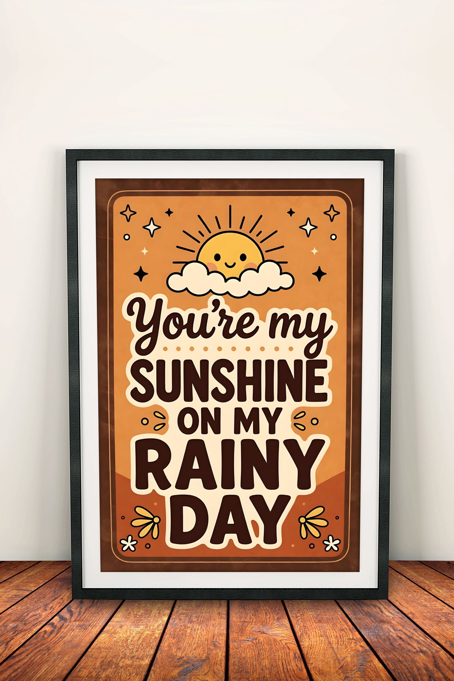 You're My Sunshine on a Rainy Day - Vintage Poster
