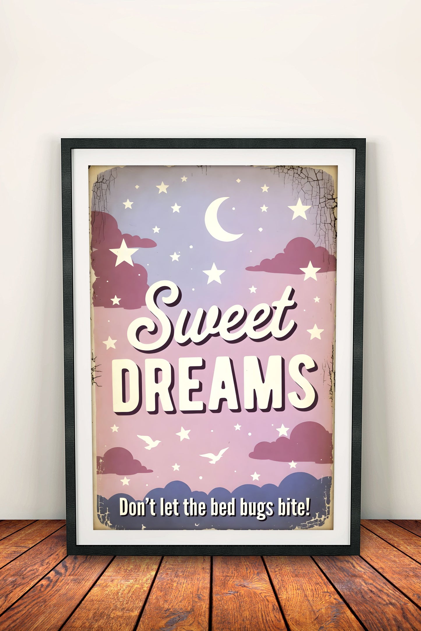 Sweet Dreams Don't Let the Bed Bugs Bite - Vintage Poster