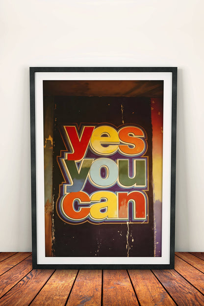 Yes You Can Poster - Retro Motivational Yes Art