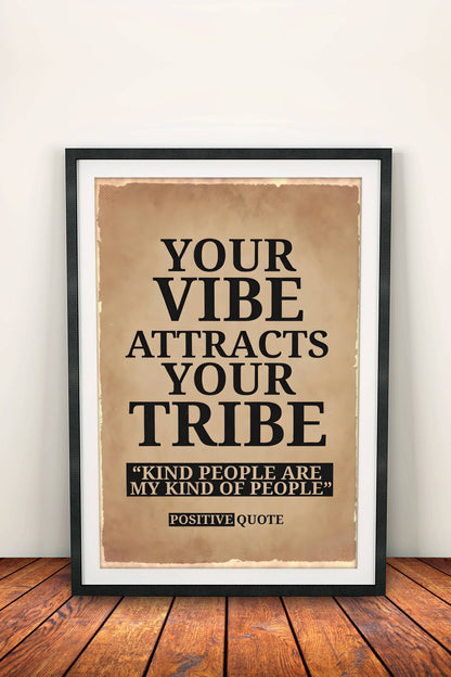 Your Vibe Attracts Your Tribe Poster – Retro Positive Quote Art