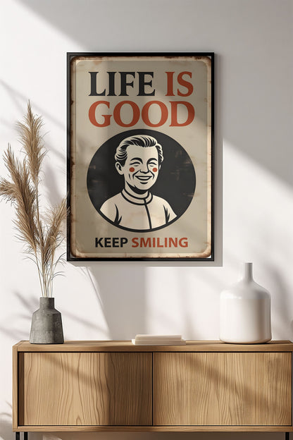 Life Is Good Keep Smiling - Vintage Retro Poster