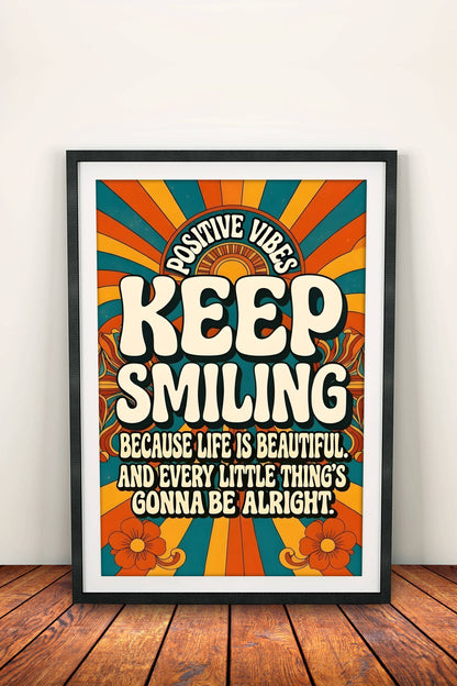 Keep Smiling Positive Vibes Poster – Retro Groovy Sunshine Art