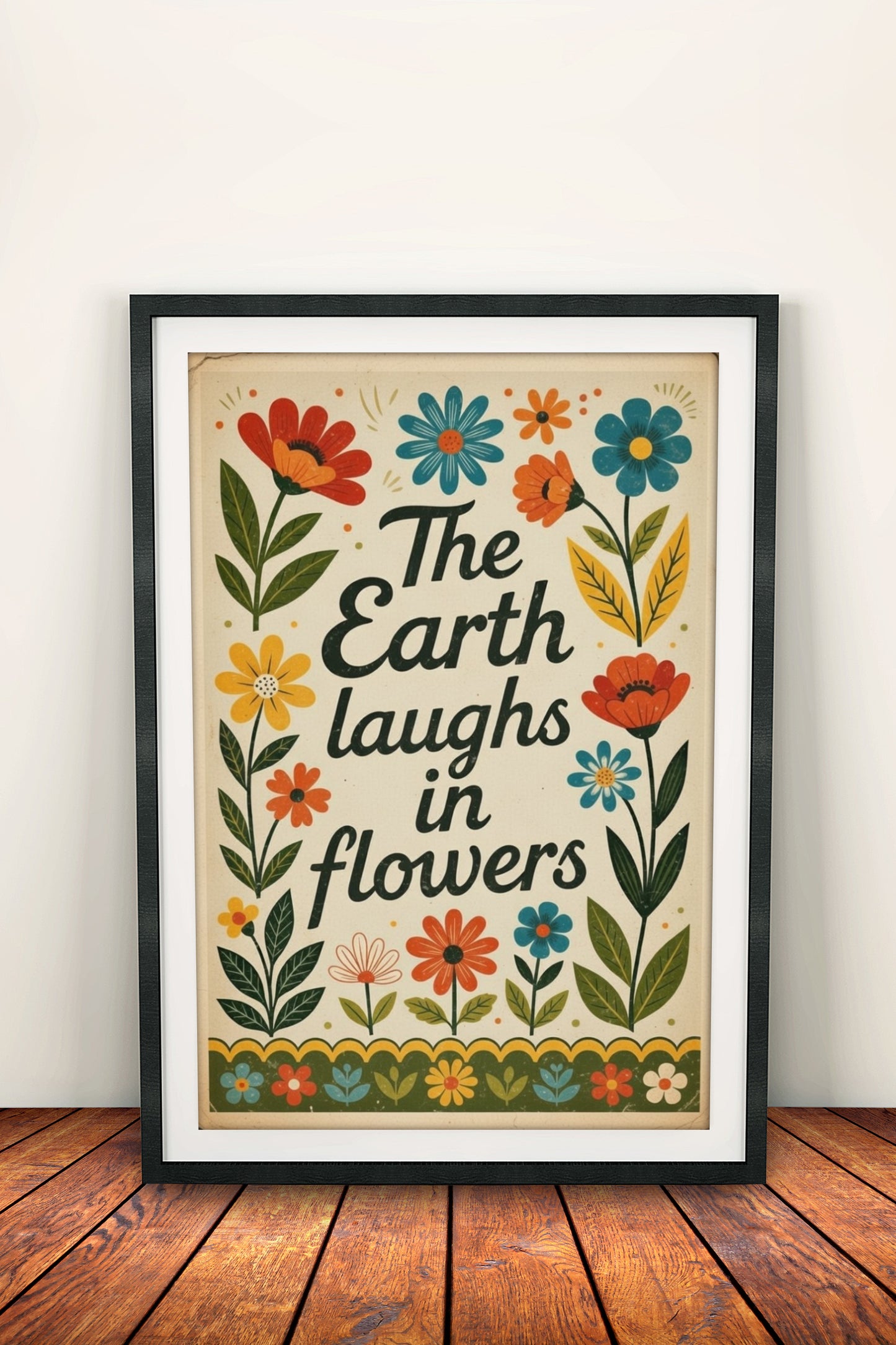 The Earth Laughs in Flowers Poster – Retro Folk Wisdom Art