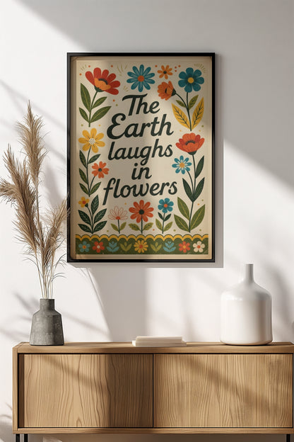 The Earth Laughs in Flowers Poster – Retro Folk Wisdom Art