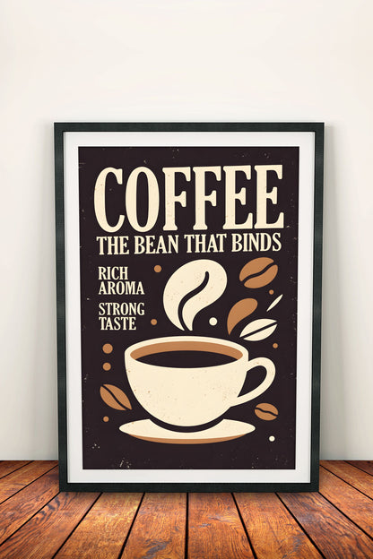 Coffee The Bean That Binds - Vintage Poster
