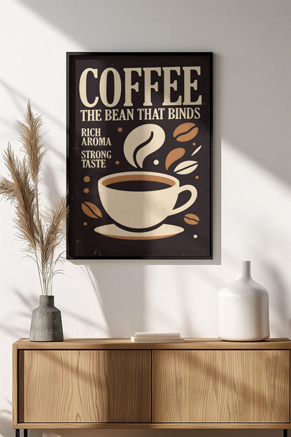 Coffee The Bean That Binds - Vintage Poster