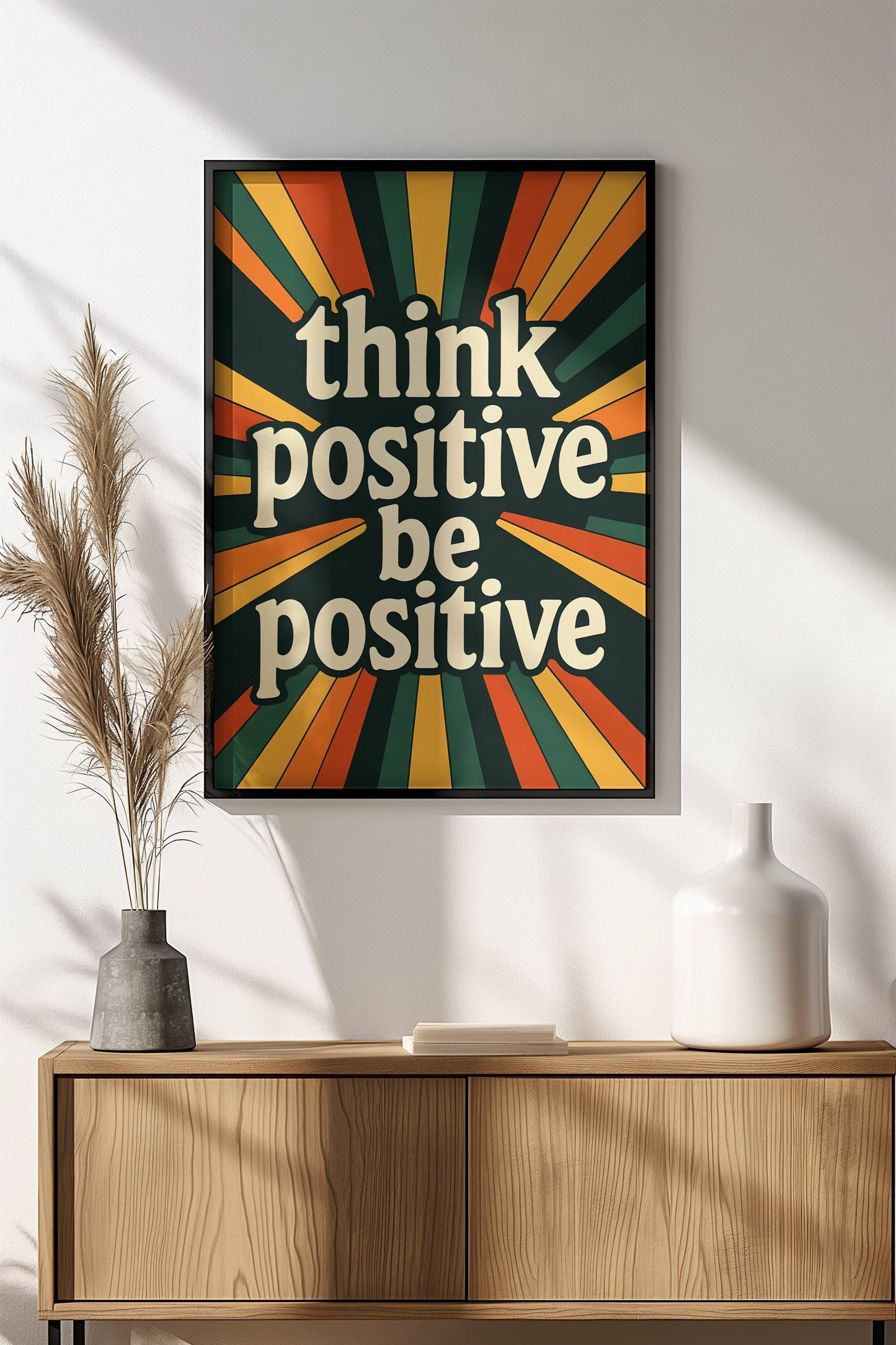 Think Positive Be Positive Poster – Retro Motivational Sunshine Art