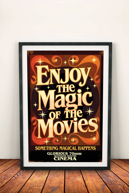 Enjoy The Magic Of The Movies Poster – Retro Glorious Cinema Art